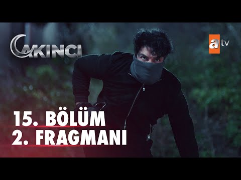 Akıncı 15. Bölüm 2. Fragmanı