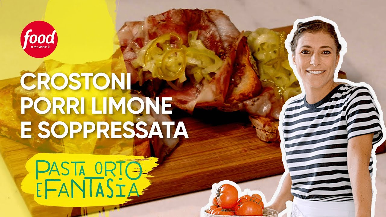 Crostone con PORRI, Limone e Soppressata| Pasta Orto e Fantasia