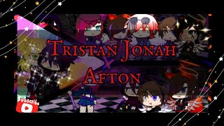 Tristan Jonah Afton (My FNAF AU)