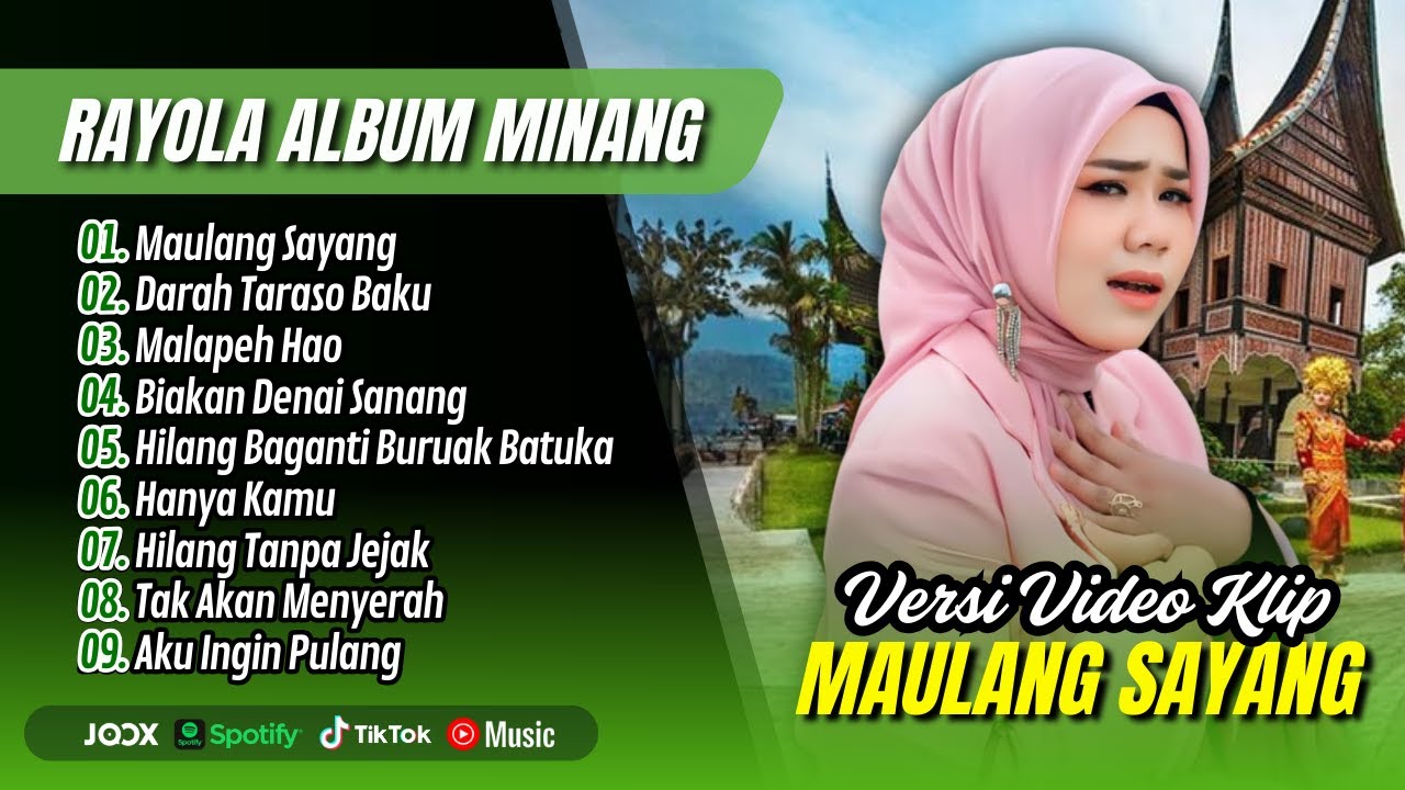 Rayola Album Terbaik - MAULANG SAYANG - DARAH TARASO BAKU | MALAPHE HAO | LAGU MINANG MELAYU TERBARU