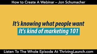 How to Create A Webinar – Jon Schumacher