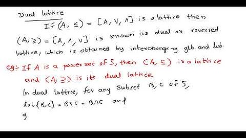 Duel lattice, Sub lattice, Properties of lattices and special lattices