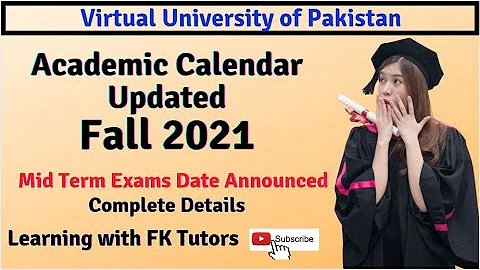 vu academic calendar fall 2021  || Updated VU Calendar Fall 2021 || FK Tutors