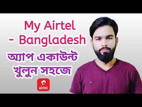How to My Airtel - Bangladesh app account sign up processing