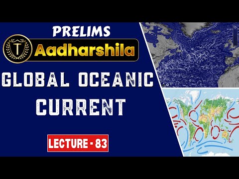Lecture- 83 | Global Oceanic Current | Mapping Series | Aadharshila