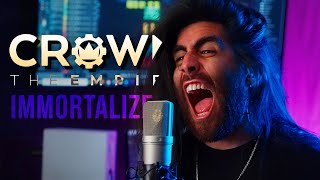 CROWN THE EMPIRE - IMMORTALIZE  ( Vocal Cover )