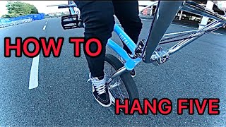 How to hang five