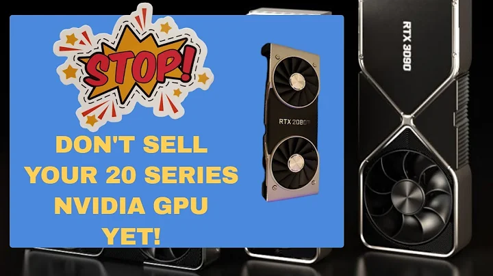 ATTENTION ! Ne vendez PAS votre GPU Nvidia série 20 avant de voir ça !