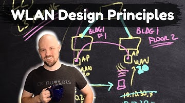 ENCOR - WLAN Design Principles