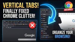 Full GOOGLE CHROME FINALLY GOT VERTICAL TABS! (HOW TO USE THEM) Update