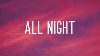 Video thumbnail of "Afrojack - All Night (Lyrics) ft. Ally Brooke"