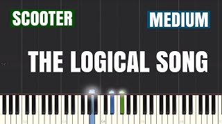 Scooter - The Logical Song Piano Tutorial | Medium