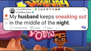 My Husband Keeps Sneaking Out In The Middle Of The Night.