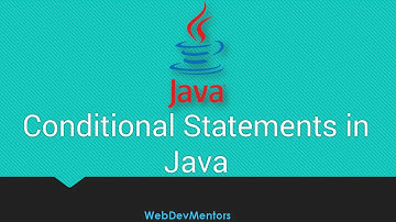 24. Conditional Statements in Java