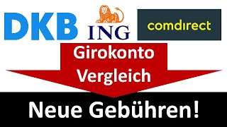 Checking Account Comparison: DKB + ING + Comdirect (incl. New Fees)