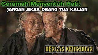 Jangan Siksa orang tua Mu dengan Kerinduan|Ust. Syariful Mahya Lubis,Lc.Ma