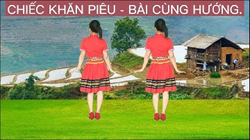 ♥️CHIẾC KHĂN PIÊU- BÀI CÙNG HƯỚNG ♥️ (CỰC DỄ  - NHẠC HAY ).  HƯỚNG DẪN BẤM 🔽.