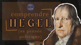 Comprendre Hegel (Principes de la philosophie du droit)