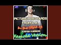 Picture Postcards from L.A. (In the Style of Joshua Kadison) (Karaoke Version)