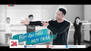 Biên đạo múa Huy Trần - người Việt đầu tiên làm giám đốc nhà hát tại Châu Âu | VTV24