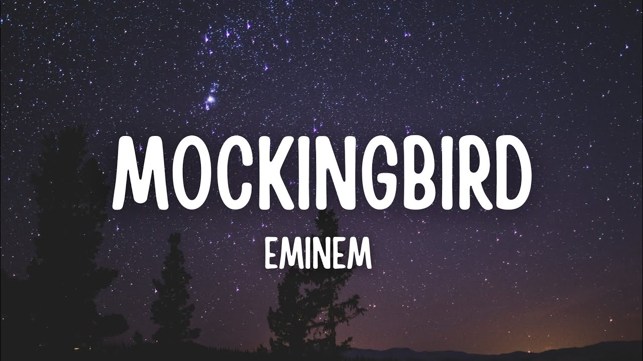 Eminem - Mockingbird (Lyrics)