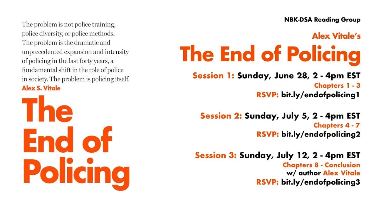 North Brooklyn DSA Book Club: "The End of Policing" (Discussion with author Alex Vitale)