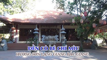 Đền Cô Bé Chí Mìu Hương Sơn Lạng Giang Bắc Giang