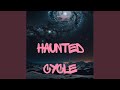 Haunted cycle