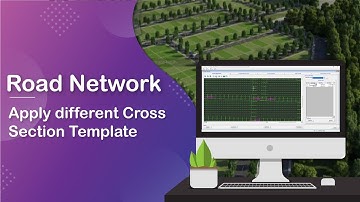 Road Network Software - Apply different Cross Section Template