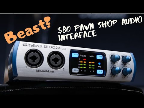 $80 Pawn Shop Audio Interface | Best Interface Under $200? Presonus Studio 26