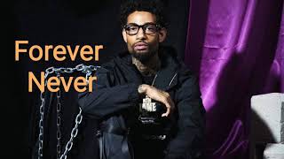 Forever Never - PnB Rock Feat. Swae Lee \& Pink Sweat$ (Trim Audio)