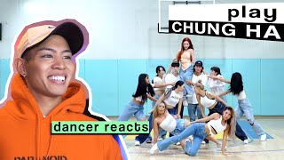 Dancer Reacts to #CHUNGHA - PLAY Choreography Video