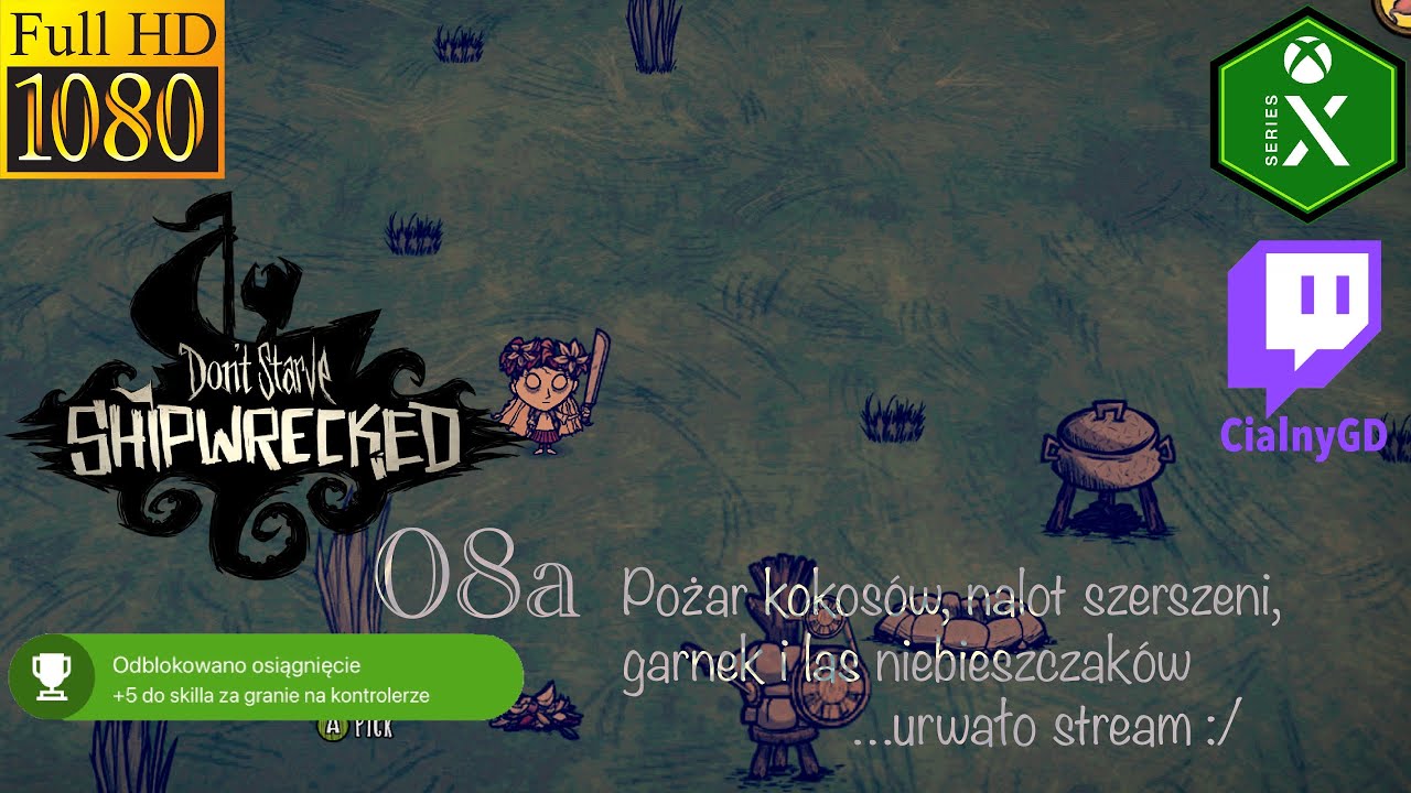 Don't Starve ShipWrecked 08a: Pożar kokosów, nalot szerszeni, garnek i