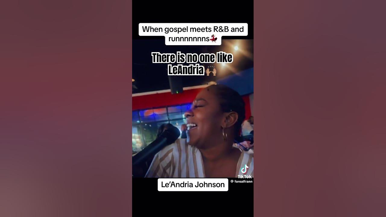 Le’Andria Johnson sings R.Kelly #Gospel meets #RNB