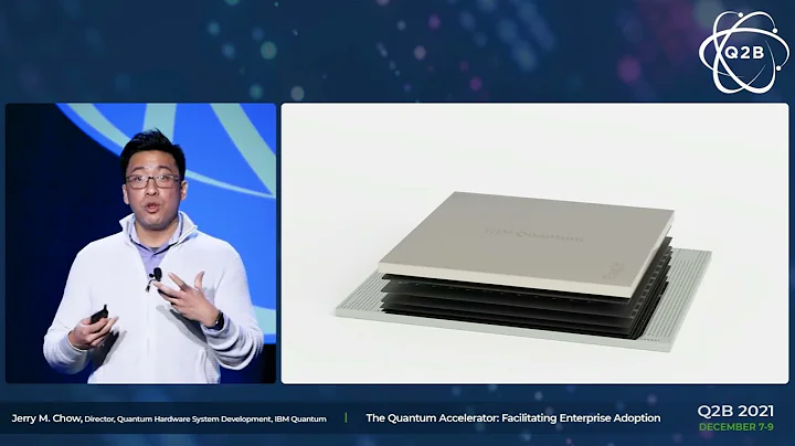 Q2B 2021 | Driving quantum computing performance | Jerry Chow | IBM Quantum