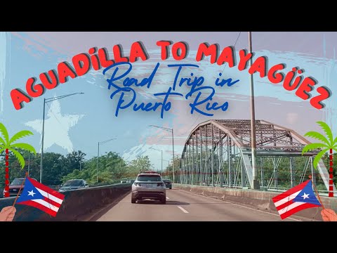 SPECTACULAR ROAD TRIP | AGUADILLA TO MAYAGÜEZ | PUERTO RICO