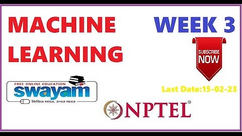 |WEEK 3|MACHINE LEARNING, ML ASSIGNMENT SOLUTION |NPTEL | 2023