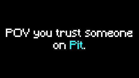 pov you trust someone on Hypixel Pit.