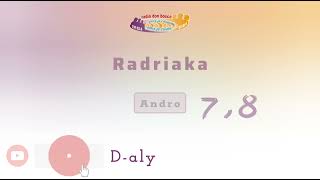 Radriaka 2 (Tantara mitohy RDB) Andro 7 - 8