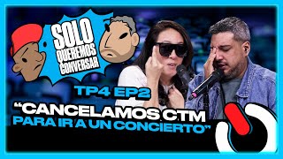 &quot;CANCELAMOS CTM PARA IR A UN CONCIERTO&quot; - SOLO QUEREMOS CONVERSAR