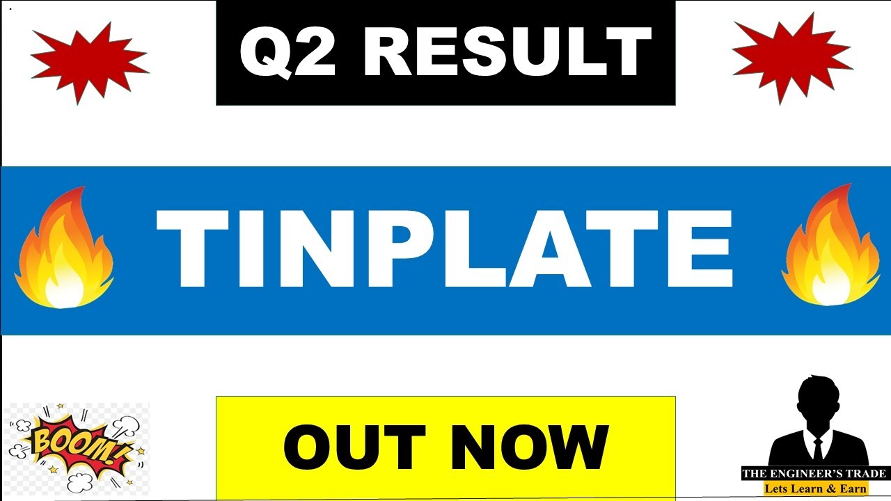 Tinplate Q2 Results 2024 | Tinplate results today | tinplate share latest news | tinplate share