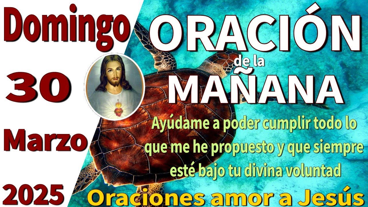 Oración de la mañana del día domingo 30 de marzo de 2025 -Salmo 31:24 ...