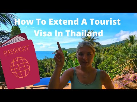 How To Extend A Tourist Visa In Thailand | Our Experience | Process And Documents Needed |