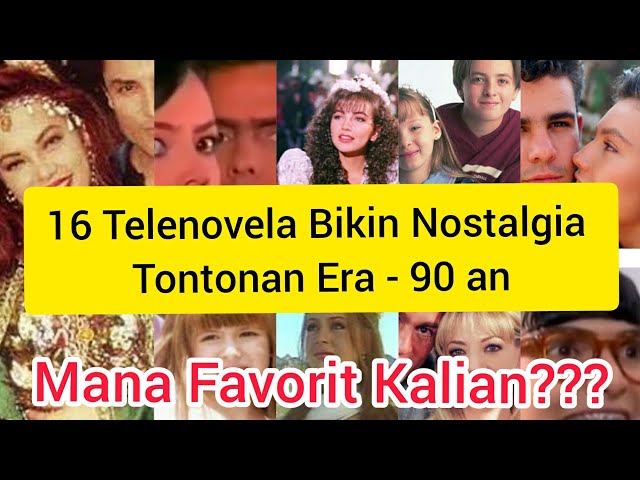 Pemainya Banyak yang Tiada || Yuk Nostalgia Telenovela Jaman dulu Era-90 class=