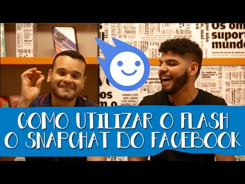 COMO USAR O FLASH, O SNAPCHAT DO FACEBOOK | VLOG ID #29