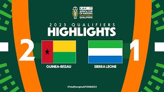 Guinea-Bissau 🆚 Sierra Leone | Highlights - #TotalEnergiesAFCONQ2023 - MD6 Group A