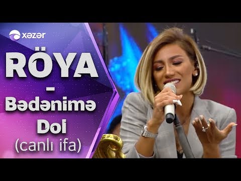 Röya - Bədənimə Dol (5də5)