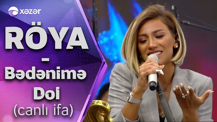 Röya - Bədənimə Dol (5də5)