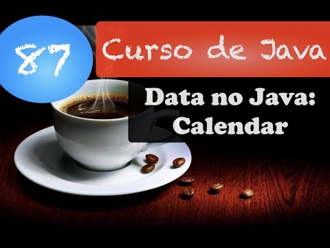 Vídeo: O que é a classe Calendar em Java?