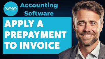 Apply a Prepayment to an Invoice in Xero (Full 2025 Guide)